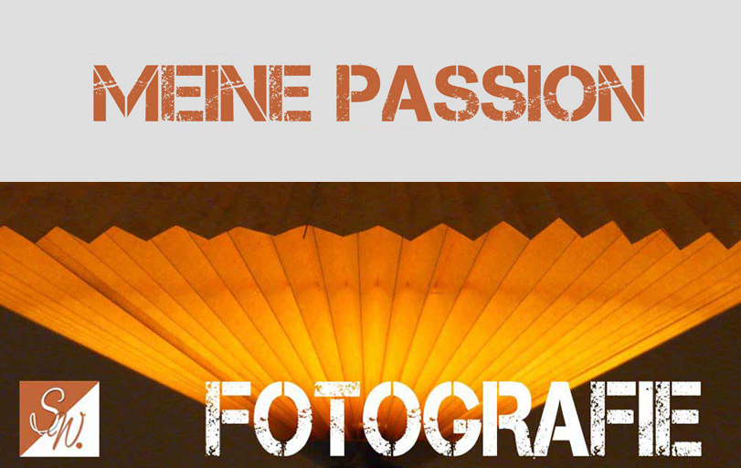 Meine Passion - die Fotografie